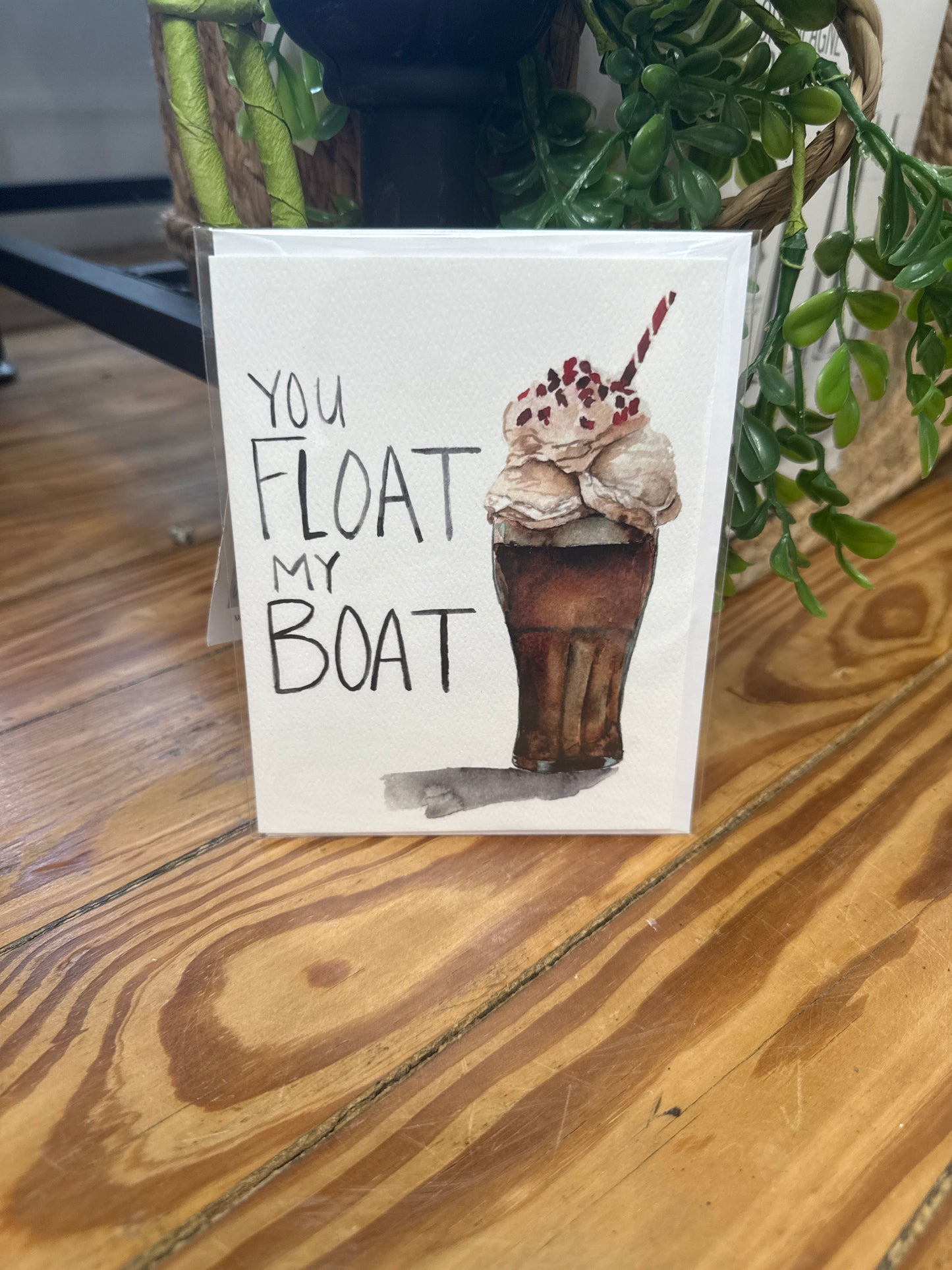 You Float My Boat! Greeting Card