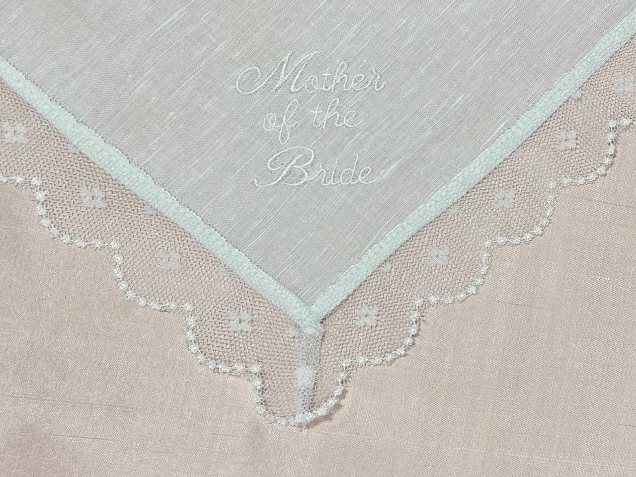 "Mother Of The Bride" Hanky