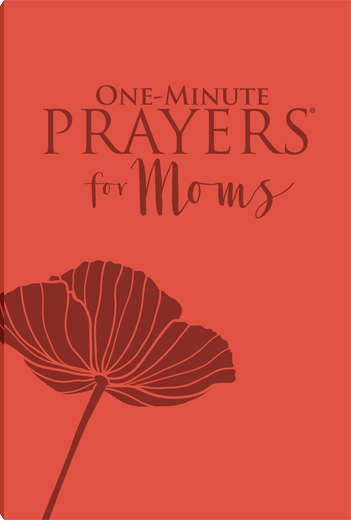 One Minute Prayers for Moms