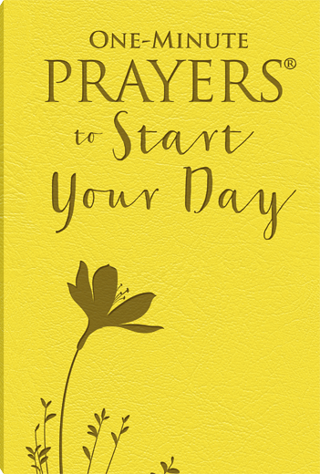 One Minute Prayers to Start Your Day