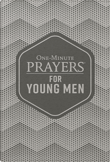 One Minute Prayers for Young Men
