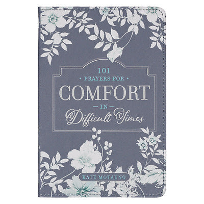 Prayers for Comfort in Difficult Times Devotional