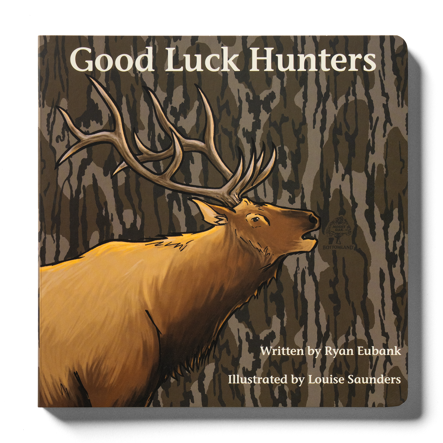 Mossy Oak Good Luck Hunters Children's Book