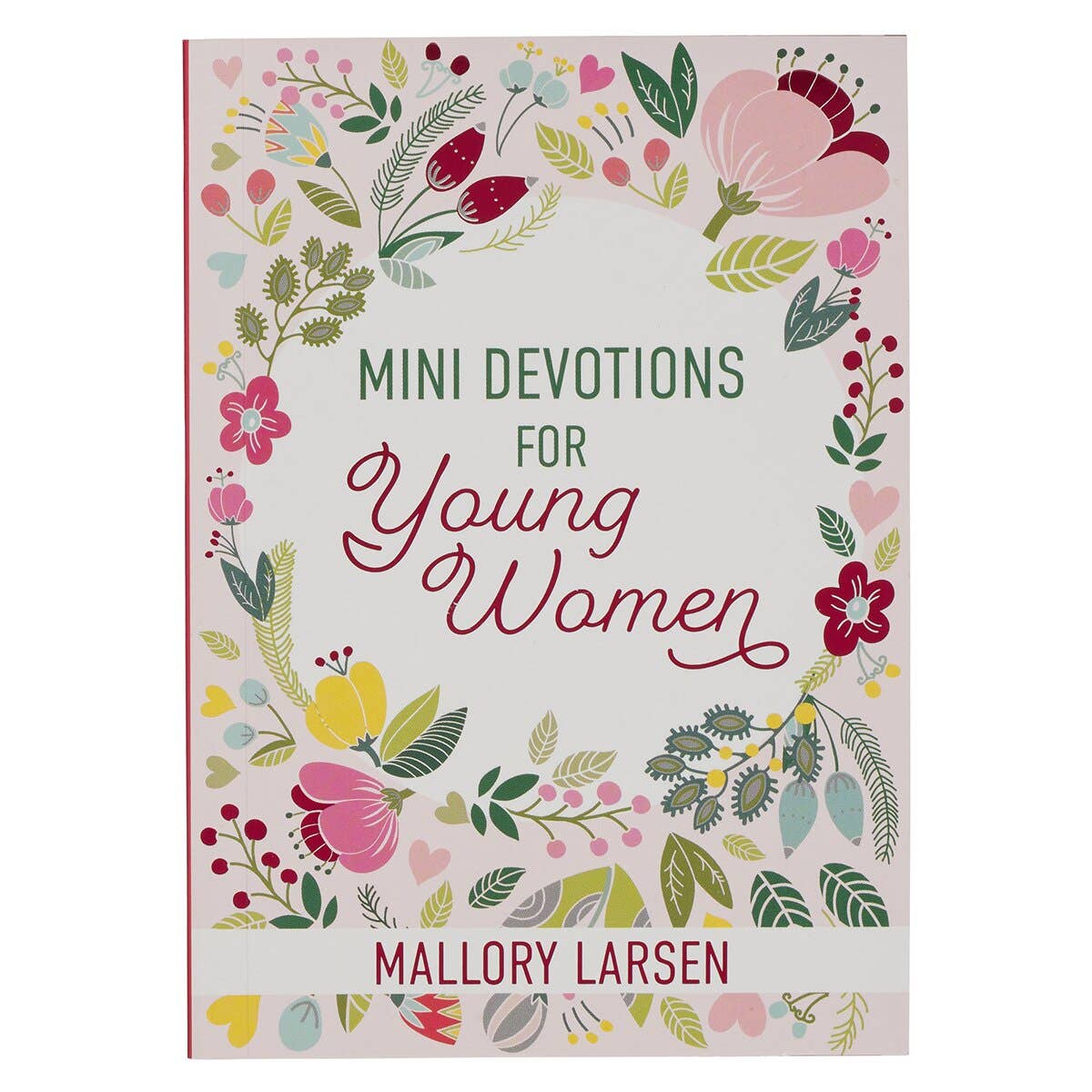 Mini Devotions for Young Women By Mallory Larsen
